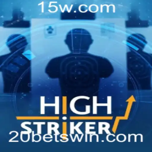 Descubra o Mundo Emocionante de HighStriker e 20 Bet